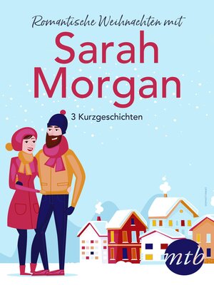 cover image of Romantische Weihnachten mit Sarah Morgan (drei Kurzgeschichten)